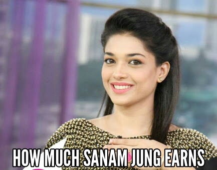 Sanam jung earnings