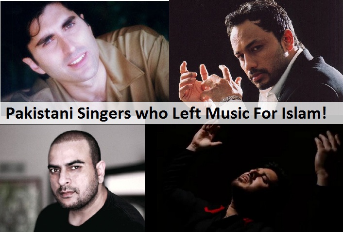 Pakistani Singers who Left Music For Islam!