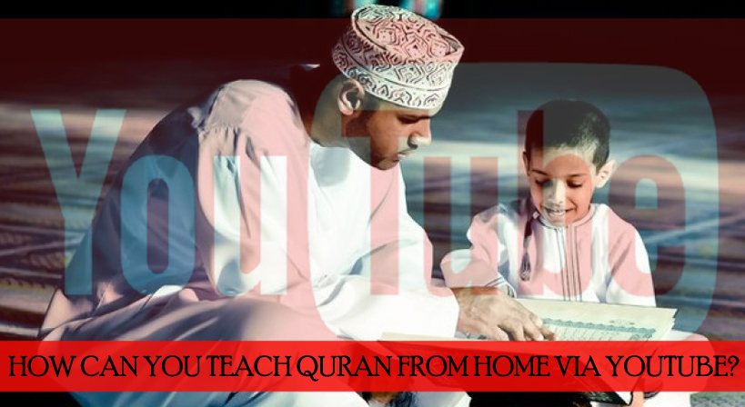 SEM - How can you teach Holy Quran from home via YouTube