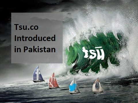 Tsu.co Introduced in Pakistan