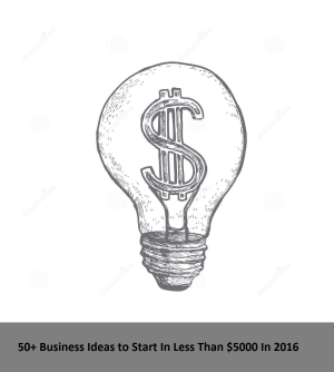 50 businress ideas to start a business in 2016