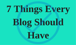 7-Things-Every-Blog-Should-Have