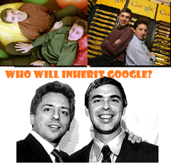 Inherit Google After Larry Page And Sergey Brin